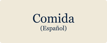 The word "Comida" in dark blue serif font against a light beige background. Below in a smaller font size are the words "(Espanol)" in the same color and font.